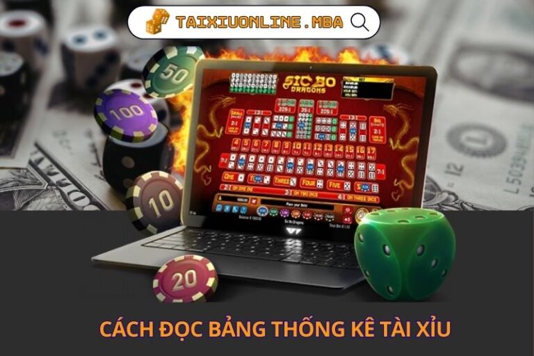 Cach Doc Bang Thong Ke Tai Xiu Dung Ban Chat