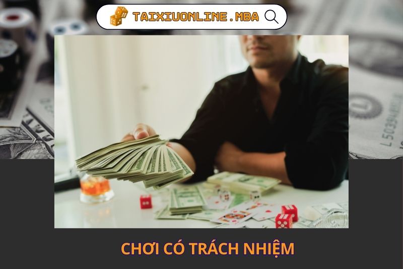Chơi có trách nhiệm trong tài xỉu online là gì?