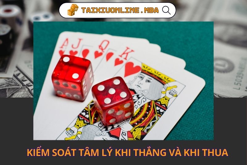 Kiểm soát tâm lý khi thắng và khi thua