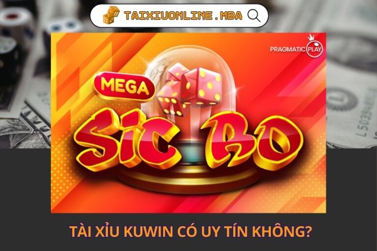 Tai Xiu Kuwin Co Uy Tin Khong Danh Gia Chi Tiet Nhat