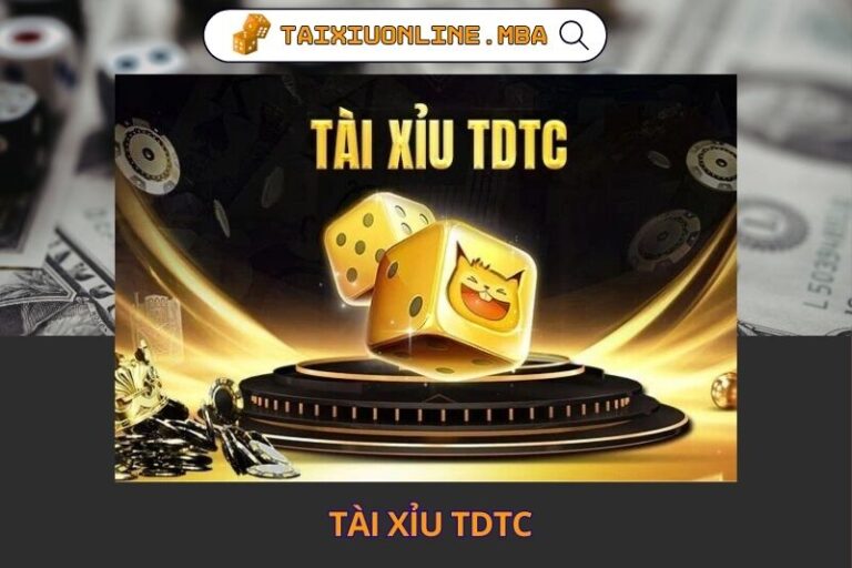 Tài Xỉu TDTC – Sảnh Cược Tốc Độ Cao Cho Anh Em Thích Bắt Cầu