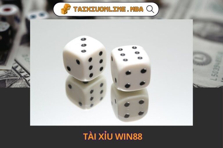 Tai Xiu Win88 – Sanh Cuoc Xanh Chin Da Dang Lua Chon