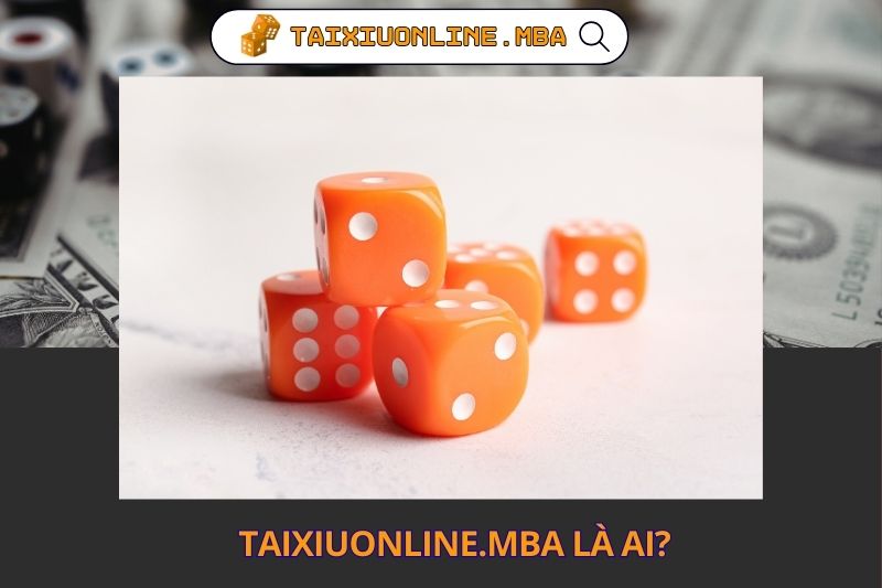 Taixiuonline.mba là ai?
